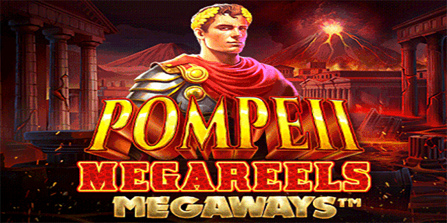 Pompeii Megareels Megaways